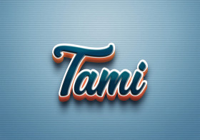 Cursive Name DP: Tami