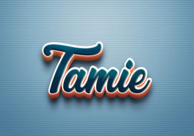 Cursive Name DP: Tamie