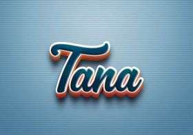 Cursive Name DP: Tana