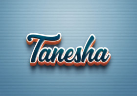 Cursive Name DP: Tanesha