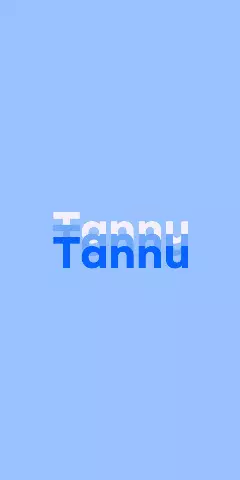 Name DP: Tannu