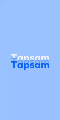 Name DP: Tapsam