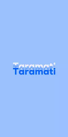 Name DP: Taramati