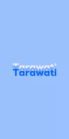 Name DP: Tarawati