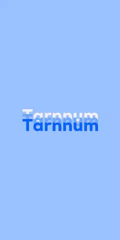 Name DP: Tarnnum