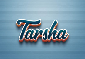 Cursive Name DP: Tarsha