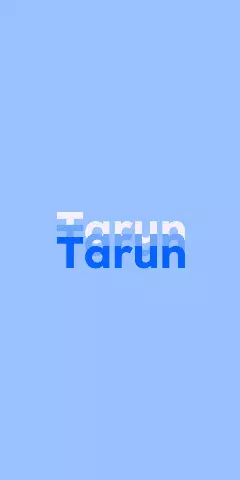 Name DP: Tarun
