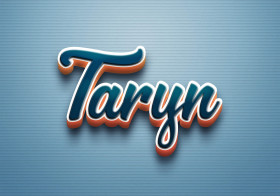Cursive Name DP: Taryn