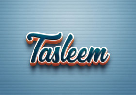 Cursive Name DP: Tasleem