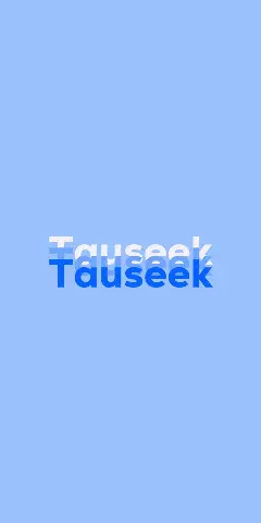 Name DP: Tauseek