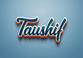 Cursive Name DP: Taushif