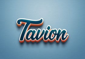 Cursive Name DP: Tavion
