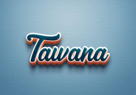Cursive Name DP: Tawana