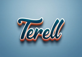 Cursive Name DP: Terell