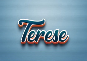 Cursive Name DP: Terese