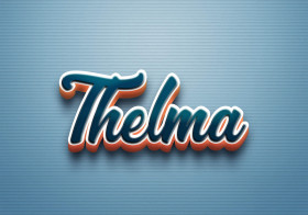 Cursive Name DP: Thelma