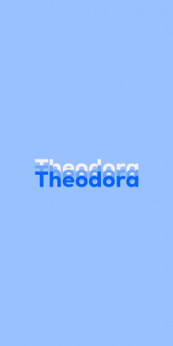 Name DP: Theodora