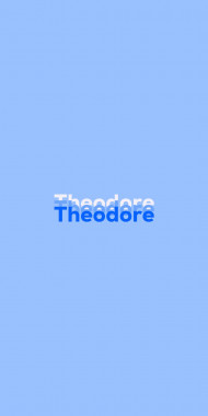 Name DP: Theodore