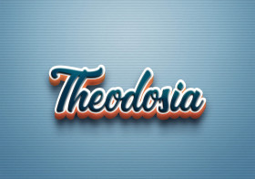 Cursive Name DP: Theodosia