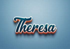 Cursive Name DP: Theresa