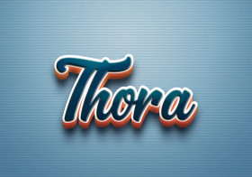 Cursive Name DP: Thora