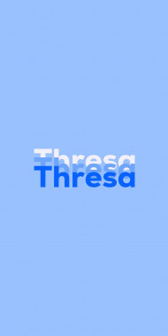 Name DP: Thresa