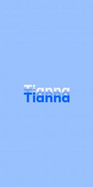 Name DP: Tianna