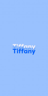 Name DP: Tiffany