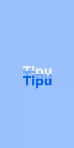 Name DP: Tipu