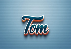 Cursive Name DP: Tom