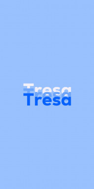 Name DP: Tresa
