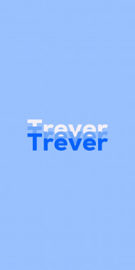 Name DP: Trever