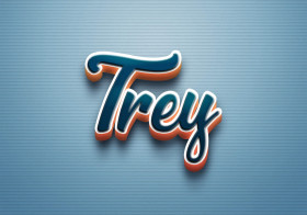 Cursive Name DP: Trey