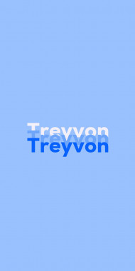 Name DP: Treyvon