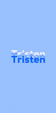 Name DP: Tristen