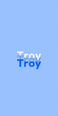Name DP: Troy