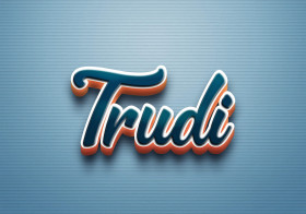 Cursive Name DP: Trudi