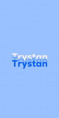 Name DP: Trystan