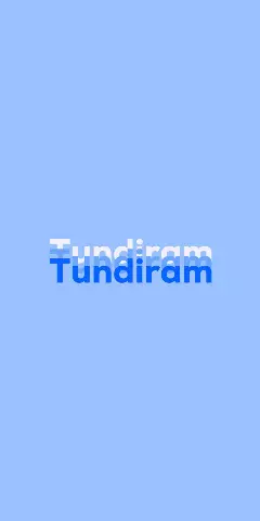 Name DP: Tundiram