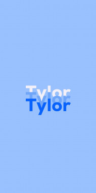 Name DP: Tylor