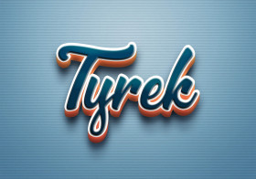 Cursive Name DP: Tyrek