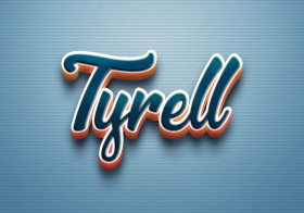 Cursive Name DP: Tyrell