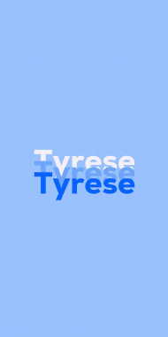 Name DP: Tyrese