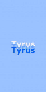 Name DP: Tyrus