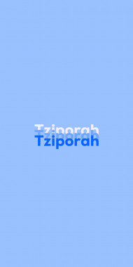 Name DP: Tziporah