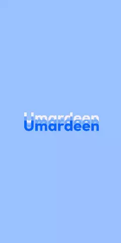 Name DP: Umardeen
