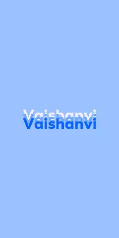 Name DP: Vaishanvi
