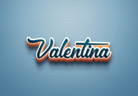 Cursive Name DP: Valentina