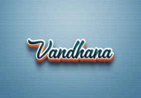 Cursive Name DP: Vandhana