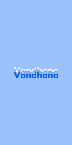 Name DP: Vandhana
